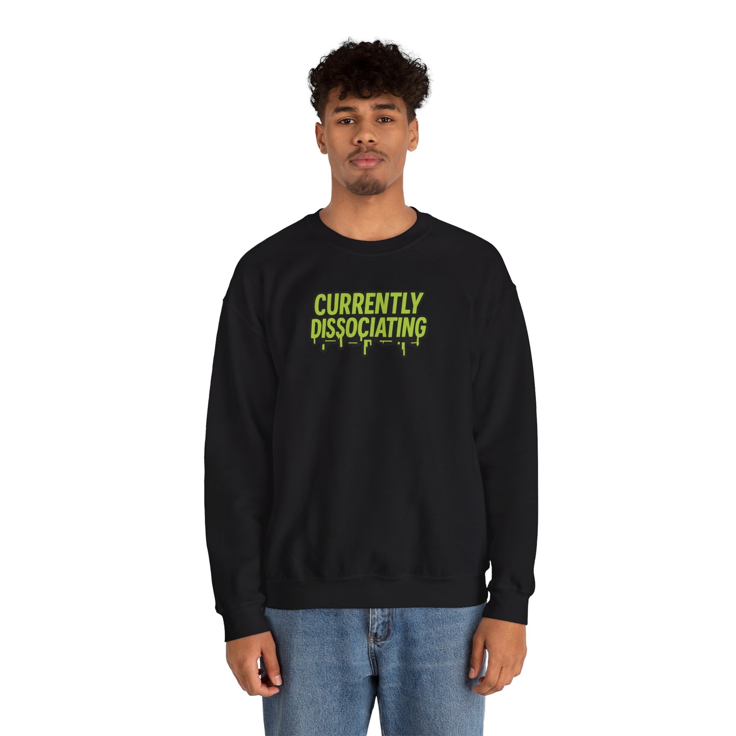 Lime Green Currently Dissociating Sweatshirt