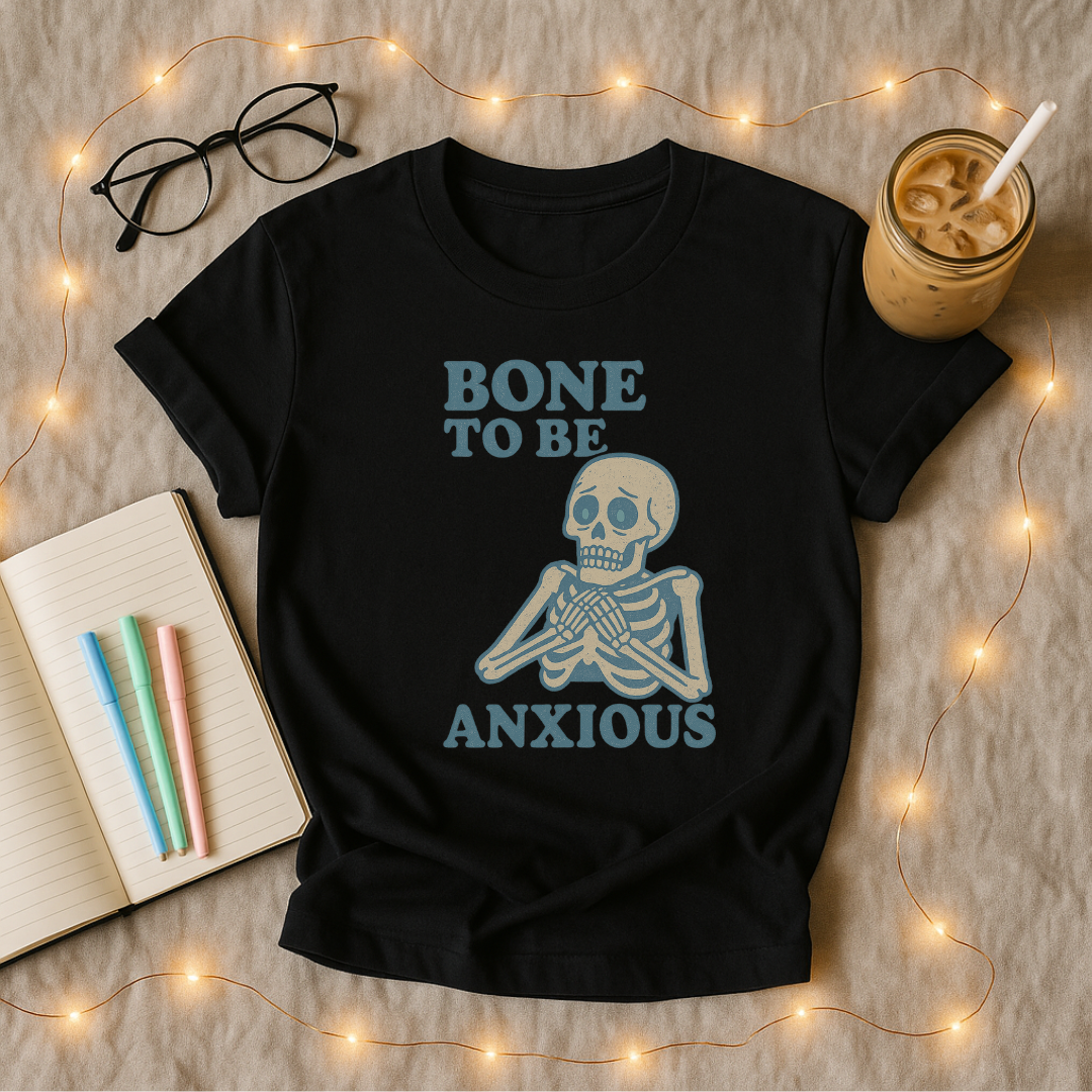 Blue Bone To Be Anxious Skeleton T-Shirt