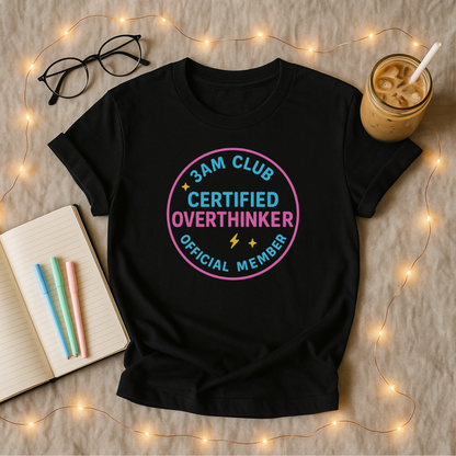 Certified Overthinkers Club Badge T-Shirt