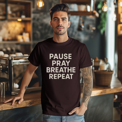 Pause Pray Breathe Repeat T-Shirt