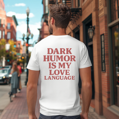 Red Dark Humor Love Language Tee