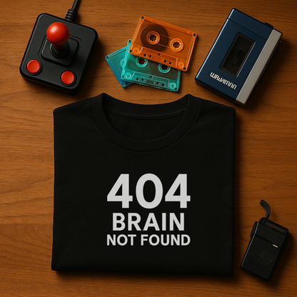 404 Brain Not Found T-Shirt