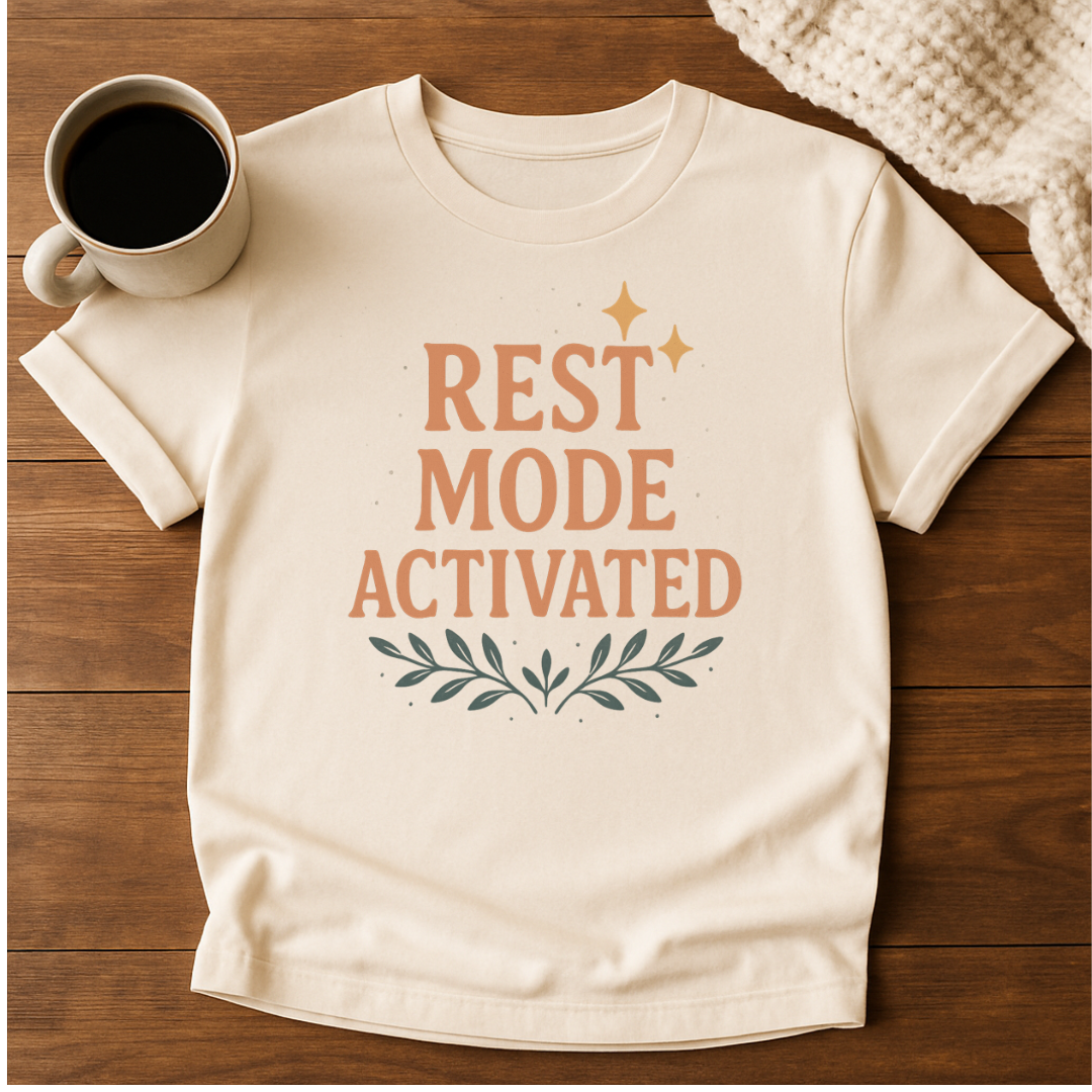 Rest Mode Activated T-Shirt
