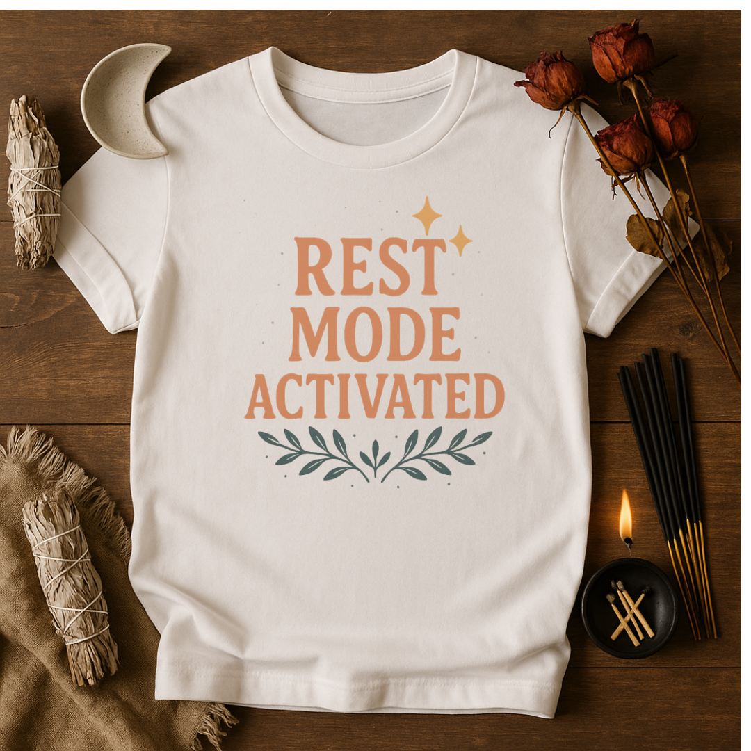 Rest Mode Activated T-Shirt