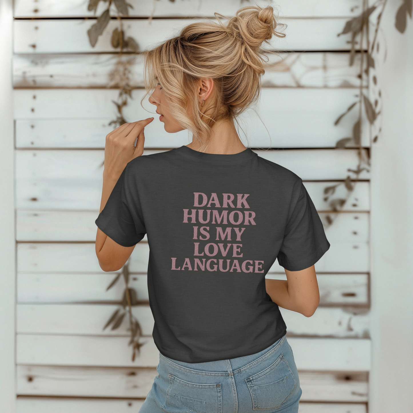 Pink Dark Humor Love Language Tee