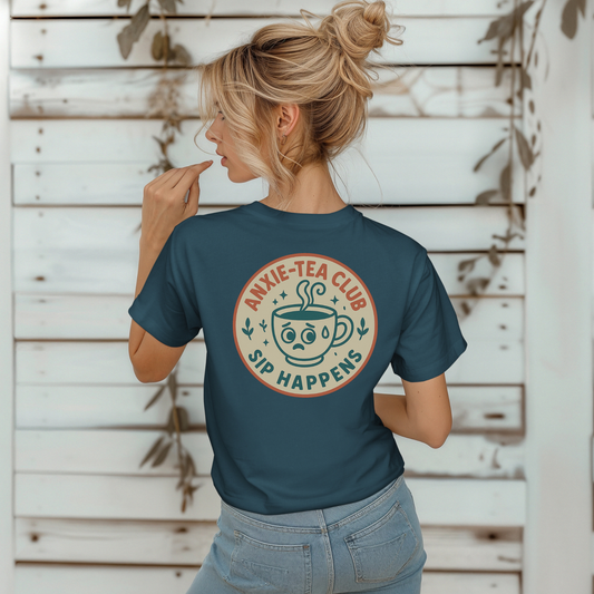 Anxie-Tea Sip Happens T-Shirt