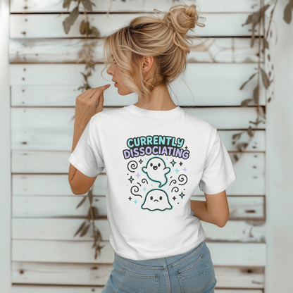 Currently Dissociating Ghosts T-Shirt