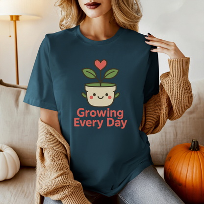 Growing Every Day Plant T-Shirt