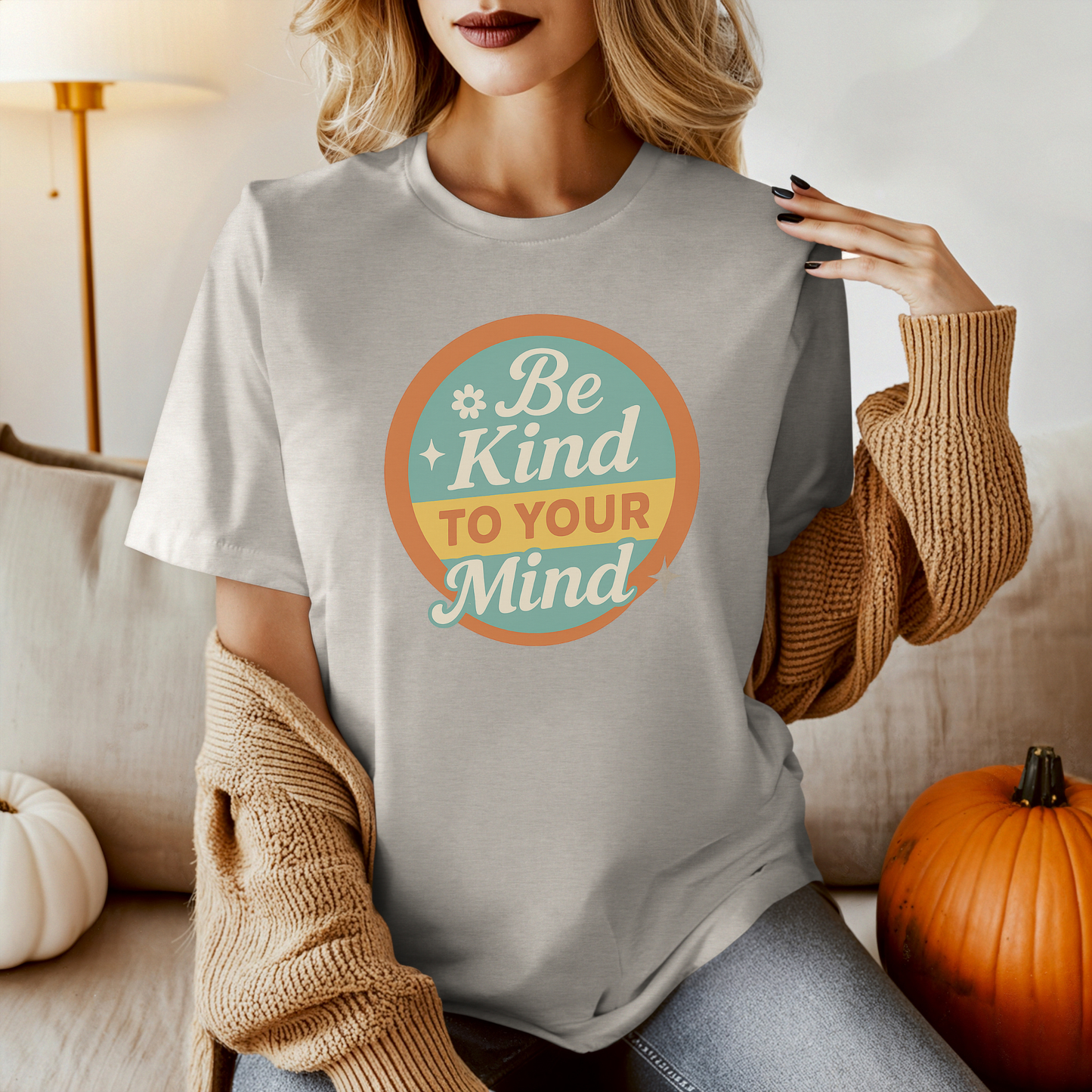 Be Kind to Your Mind T-Shirt