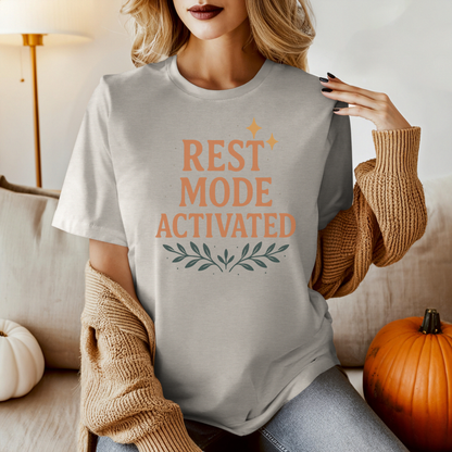 Rest Mode Activated T-Shirt