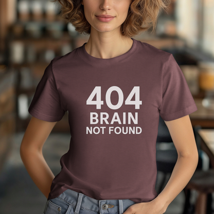 404 Brain Not Found T-Shirt
