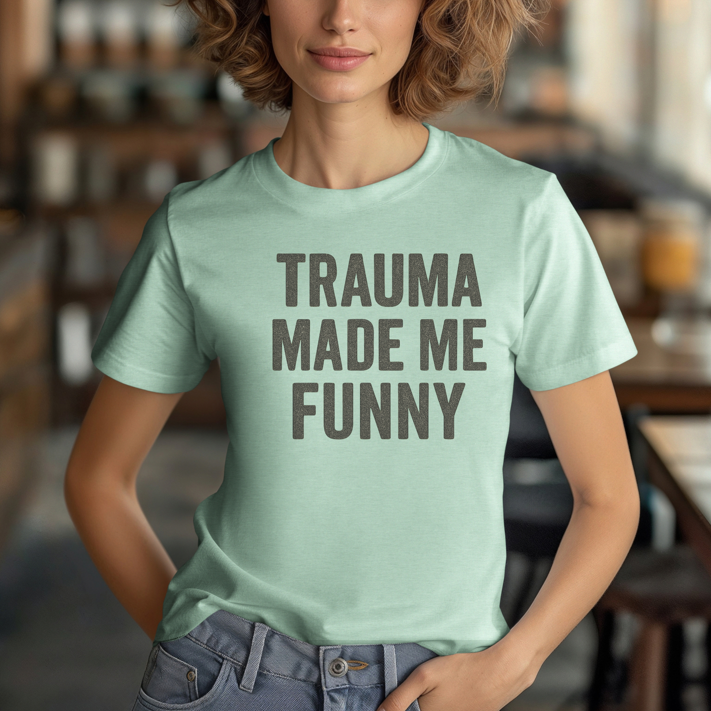 Trauma Made Me Funny T-Shirt