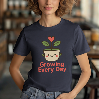 Growing Every Day Plant T-Shirt