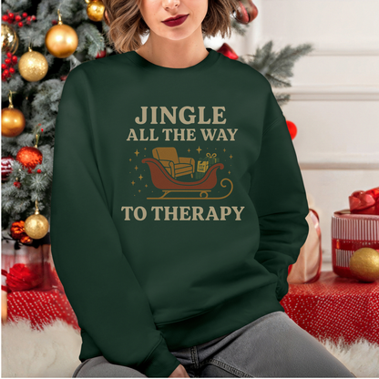 Jingle All The Way To Therapy Sweatshirt